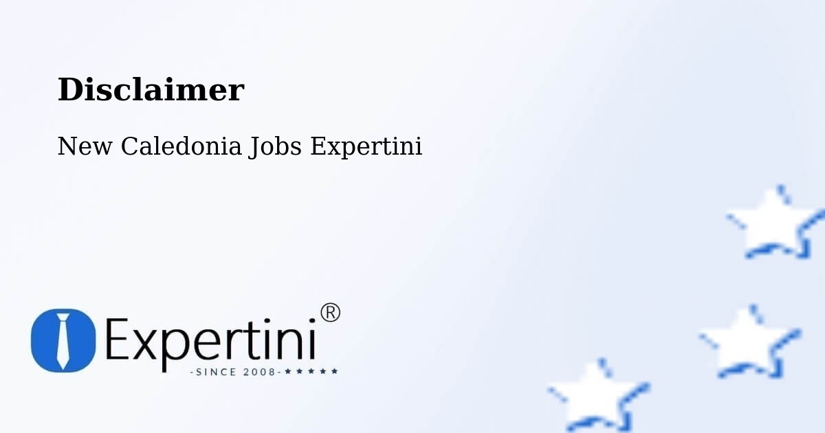 Disclaimer – Baco - New Caledonia Jobs Expertini