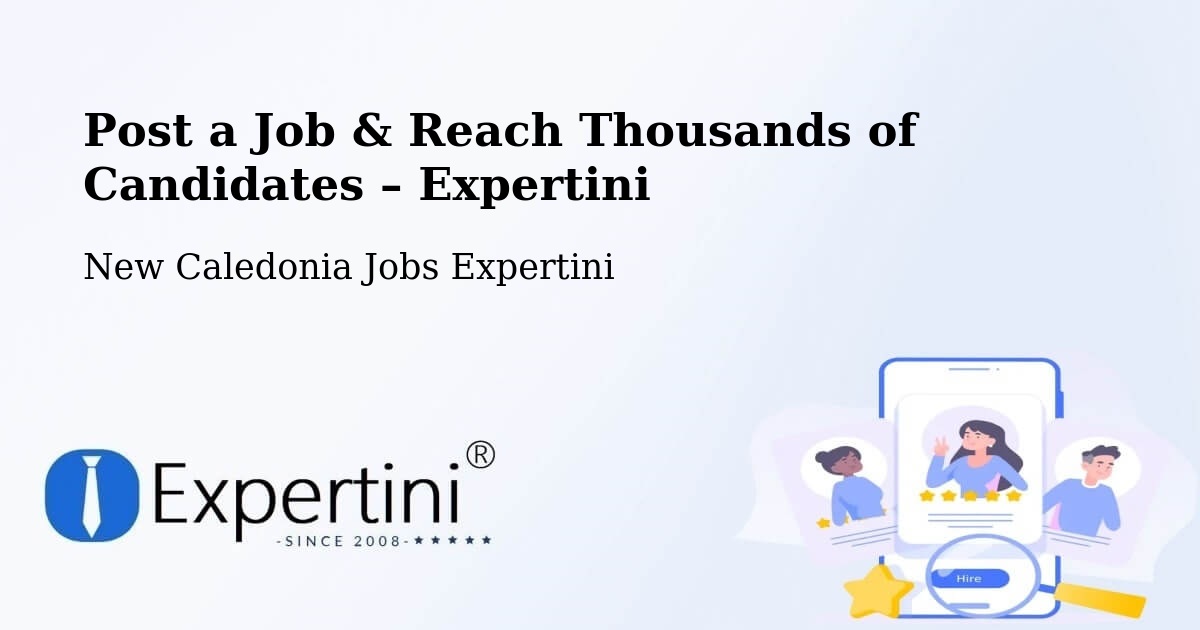 Post a Job in Baco – Hire the Right Talent - Baco, New Caledonia Jobs Expertini