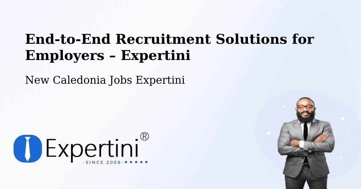 Recruitment Solutions for Employers – Baco - Baco, New Caledonia Jobs Expertini